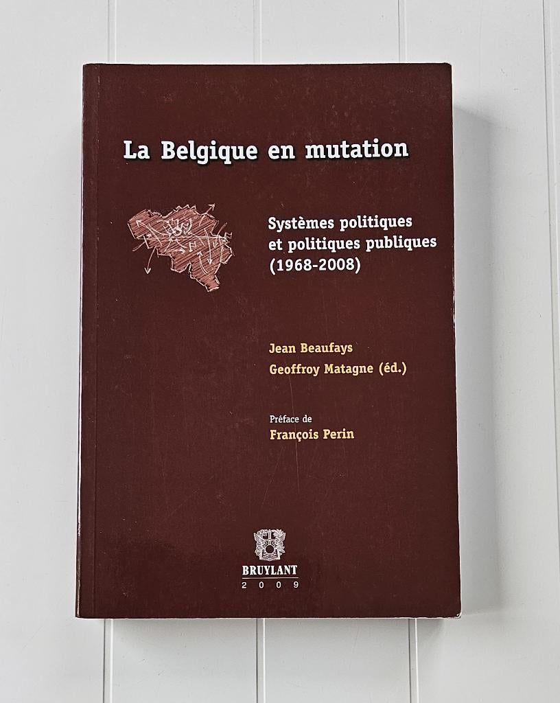 La Belgique en mutation - Systèmes politiques et politiques, Enlèvement ou Envoi, Utilisé, Jean Beaufays