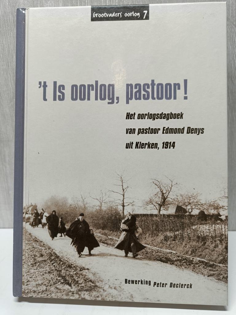 't Is oorlog pastoor oorlogsdagboek pastoor Denys Declerck, Boeken, Oorlog en Militair, Zo goed als nieuw, Ophalen of Verzenden