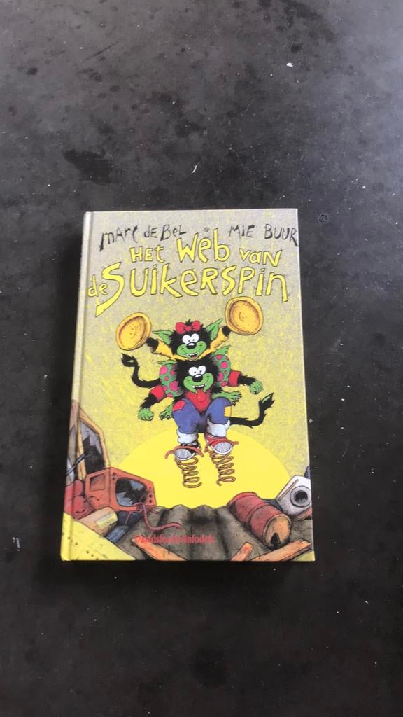 'Het web van de suikerspin' Marc De Bel, Ophalen, Gelezen, Marc de Bel; M. Buur