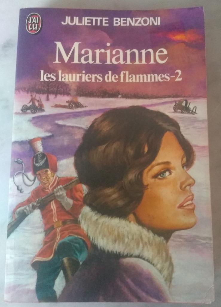 Marianne – Les lauriers de flammes 2 de Juliette Benzoni, Boeken, Ophalen of Verzenden