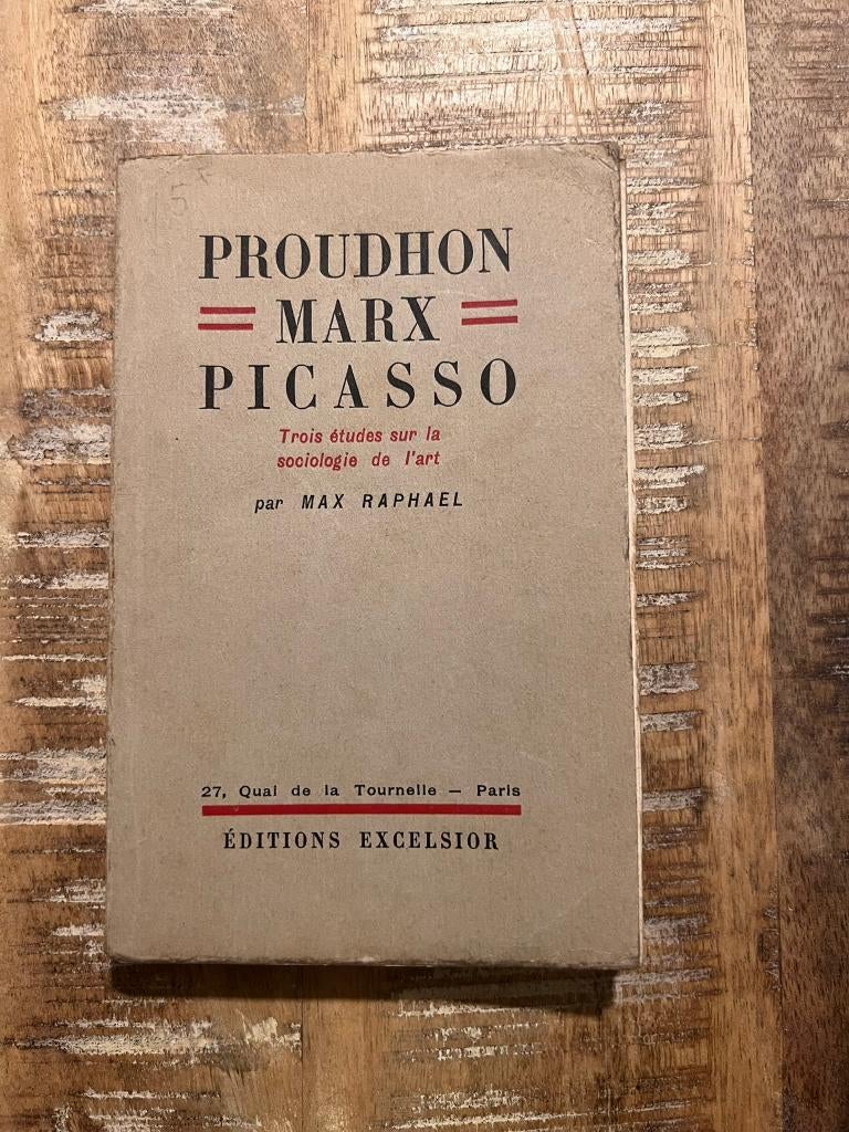 Proudhon, Marx, Picasso de Max Raphaël, Enlèvement ou Envoi, Politique, Utilisé, Max Raphael