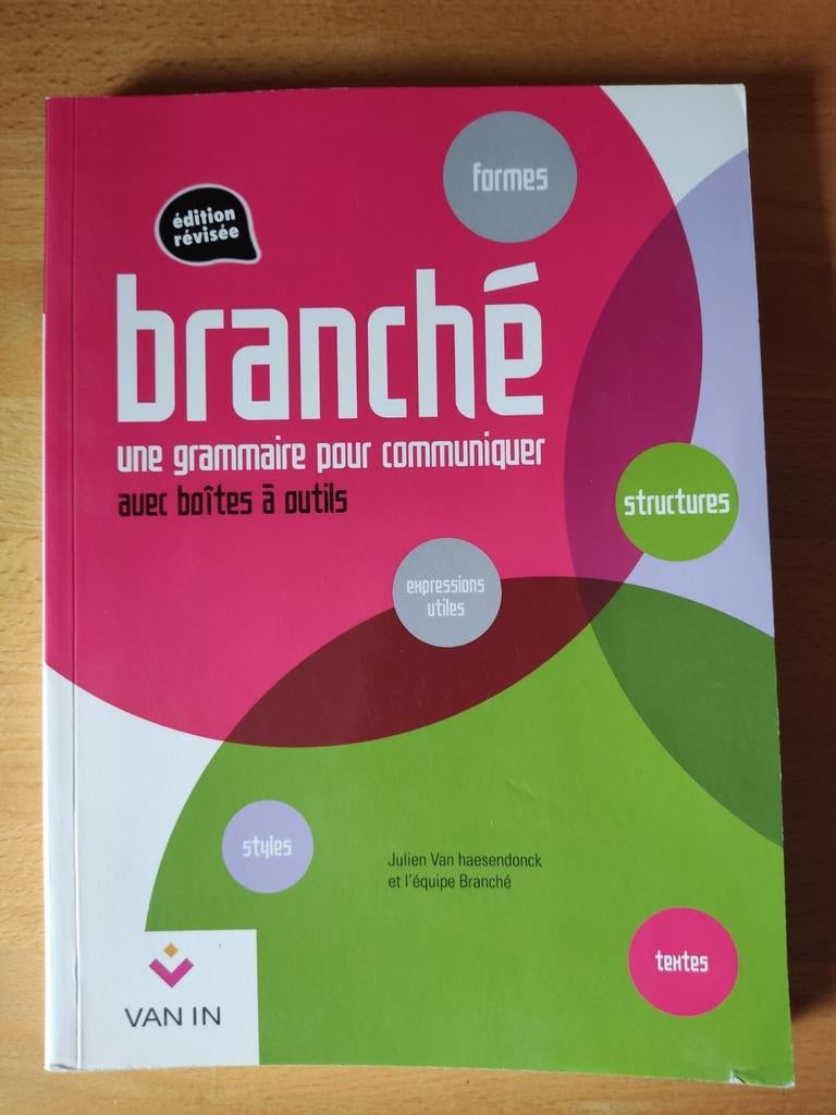 Branché - une grammaire pour communiquer, Boeken, Ophalen of Verzenden, Zo goed als nieuw