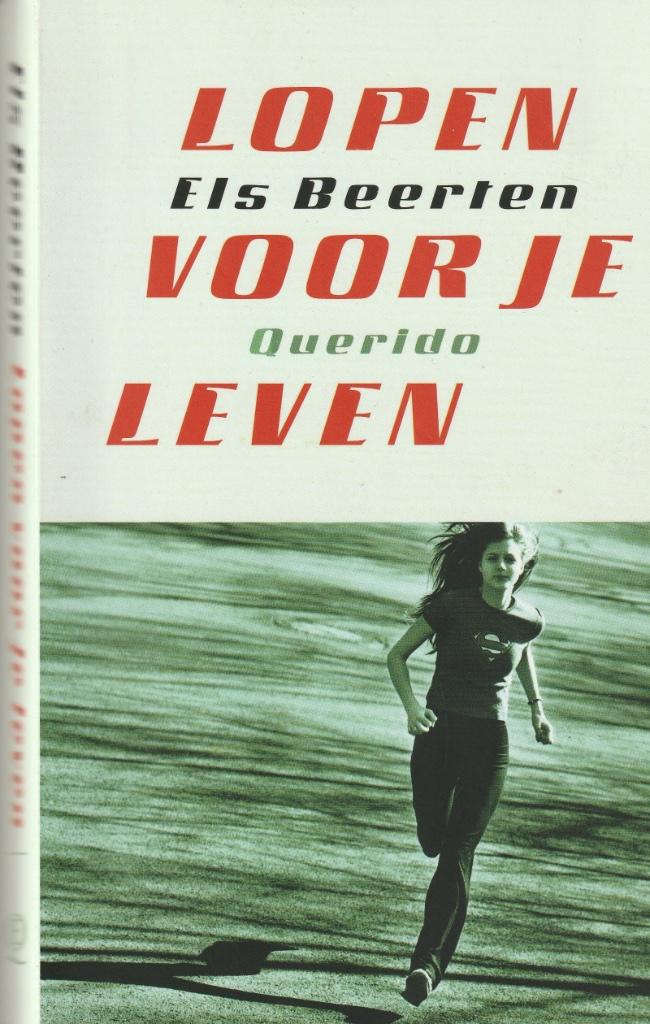 Els Beerten “Lopen voor je leven”, Livres, Livres pour enfants | Jeunesse | 13 ans et plus, Utilisé, Enlèvement ou Envoi