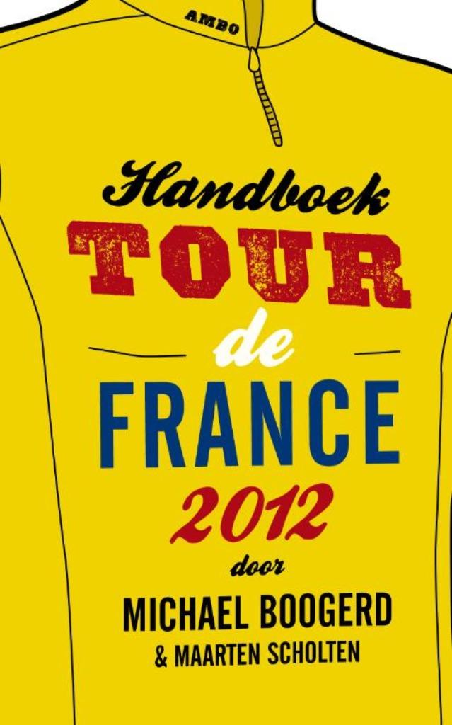 Handboek Tour de France 2012, Ophalen of Verzenden, Zo goed als nieuw, Diverse auteurs, Lopen en Fietsen