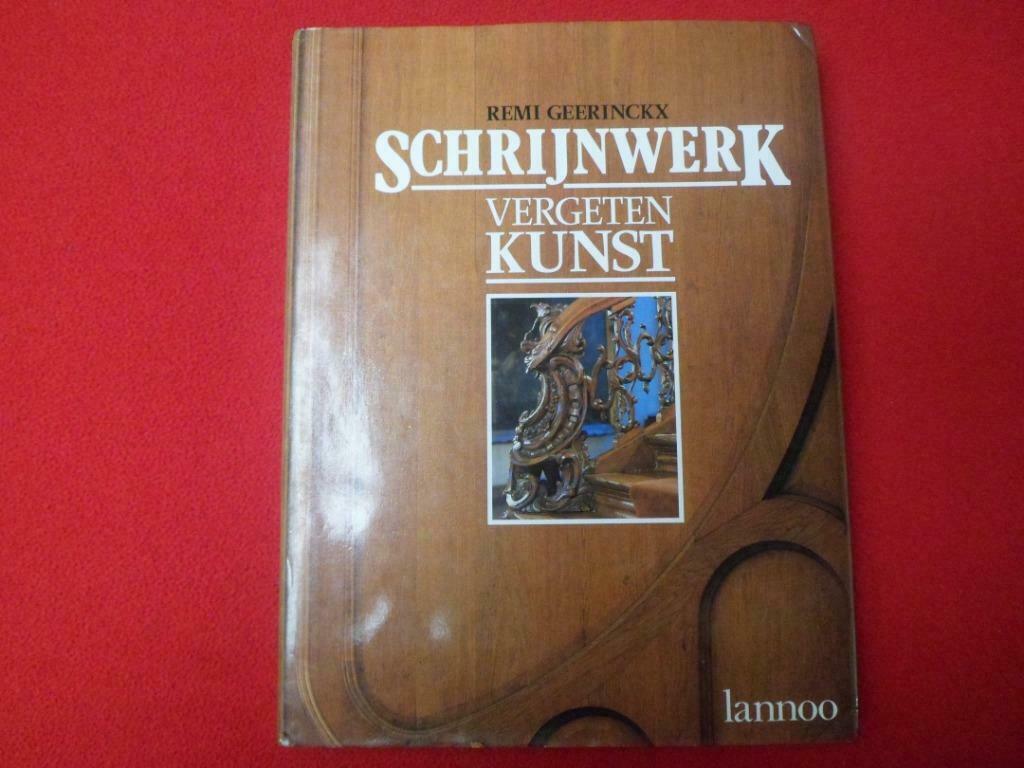 Remi A. Geerinckx: Schrijnwerk , vergeten kunst, Gelezen, Beeldhouwkunst, Ophalen of Verzenden, Remi Geerinckx
