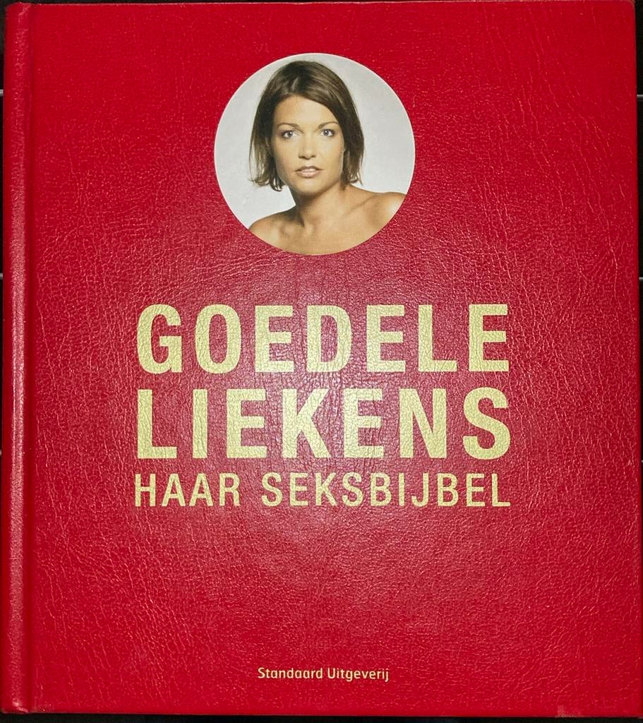 Goedele Liekens haar seksbijbel, Ophalen of Verzenden