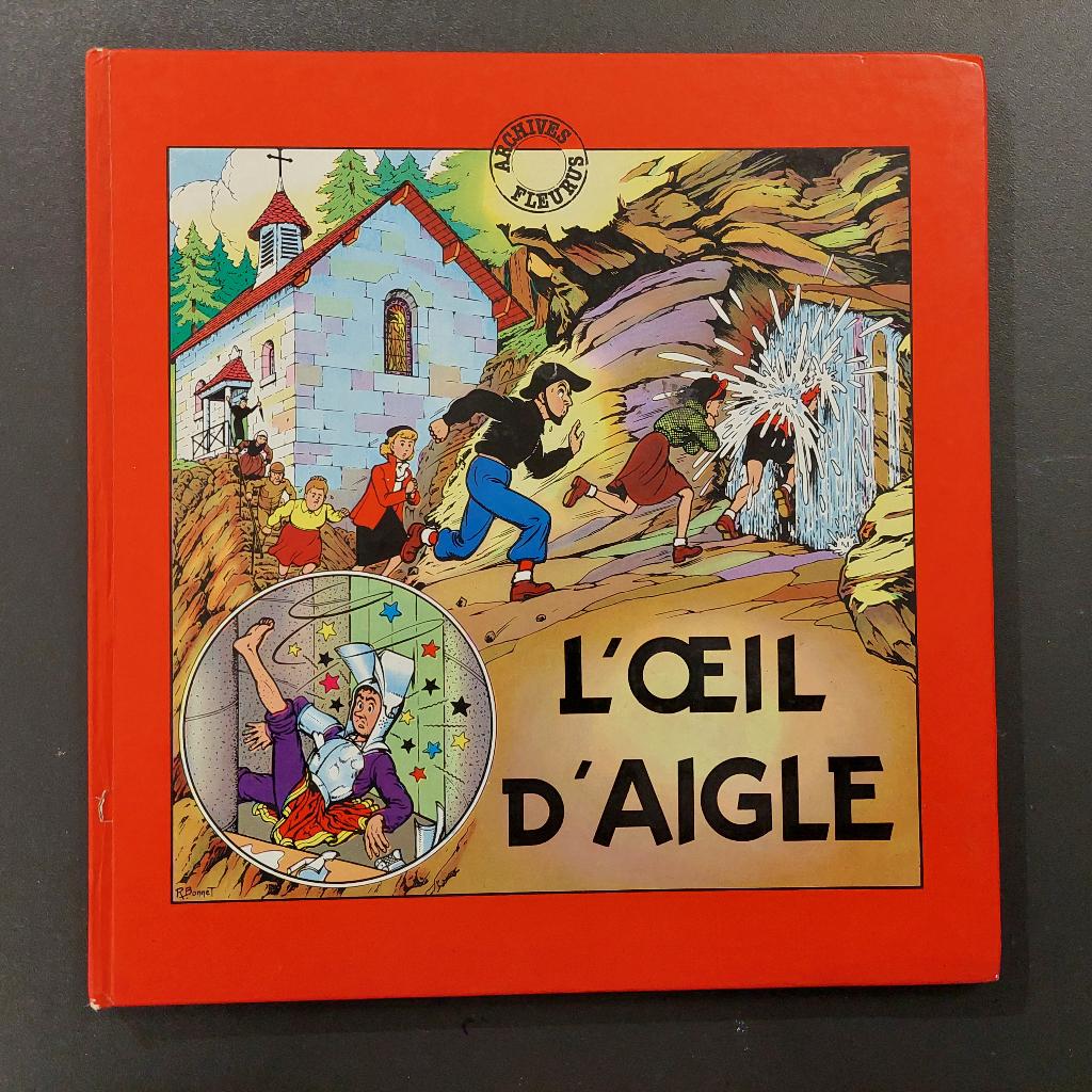 Fripounet et Marisette 4 - l'oeil d'aigle - rené Bonnet, Livres, Enlèvement ou Envoi, Utilisé