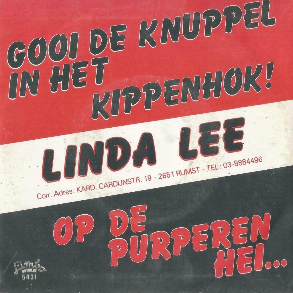 Linda Lee – Gooi de knuppel in het kippenhok - Single, En néerlandais, Enlèvement ou Envoi, Single, Utilisé