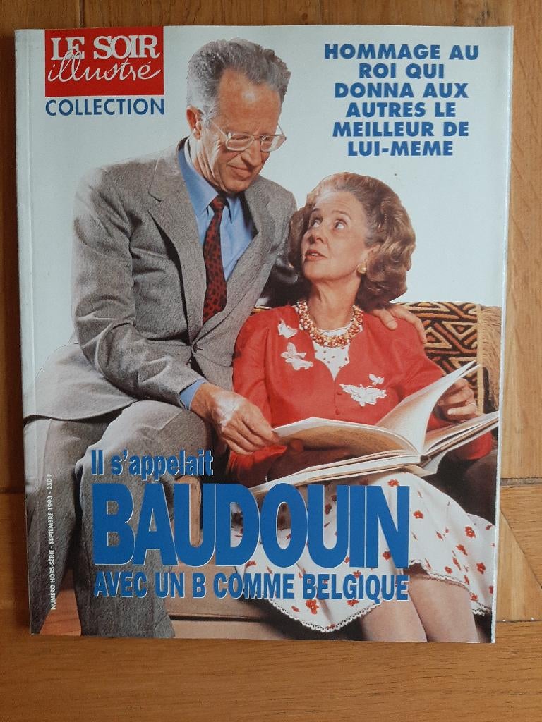 Il s'appelait Baudouin avec un B comme Belgique - 1993, Boeken, Le Soir Illustré, Ophalen, 20e eeuw of later, Gelezen