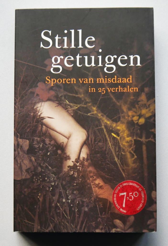 Stille getuigen sporen van misdaad in 25 verhalen, Boeken, Ophalen of Verzenden, Nieuw