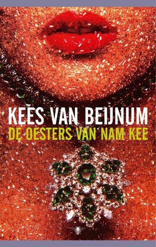 Te Koop Boek DE OESTERS VAN NAM KEE Kees Van Beijnum, Gelezen, Kees van Beijnum, Ophalen of Verzenden, Nederland