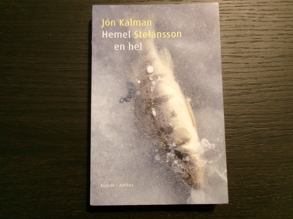 Hemel en hel  -Jon Kalman Stefansson-, Boeken, Literatuur, Ophalen of Verzenden