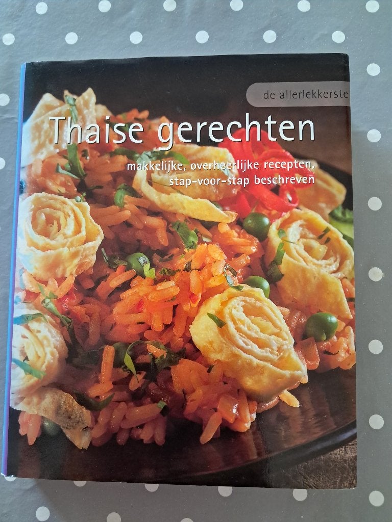 Kookboek: de allerlekkerste Thaise gerechten, Livres, Enlèvement ou Envoi, Neuf, Asie et Oriental