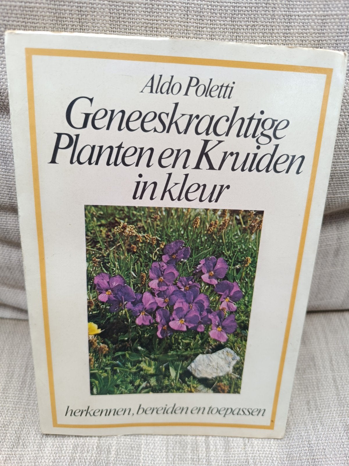 Aldo Poletti : Geneeskrachtige planten en kruiden, Enlèvement ou Envoi