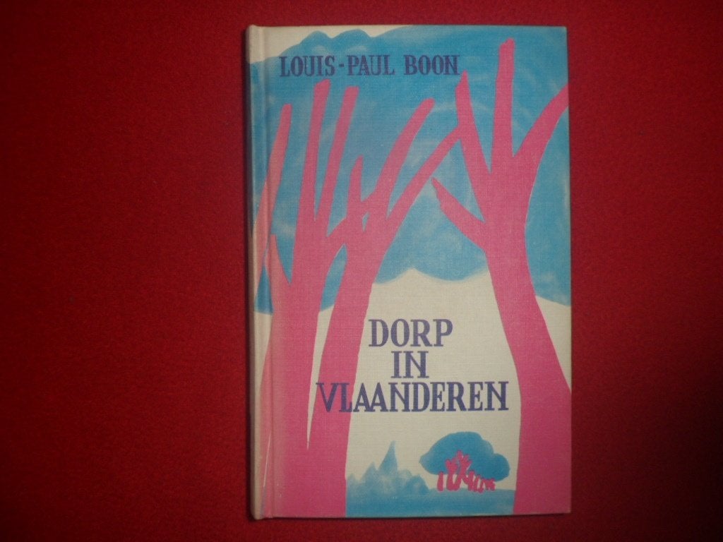 Louis Paul Boon: Dorp in Vlaanderen / druk 1, Gelezen, België, Louis Paul Boon, Ophalen of Verzenden