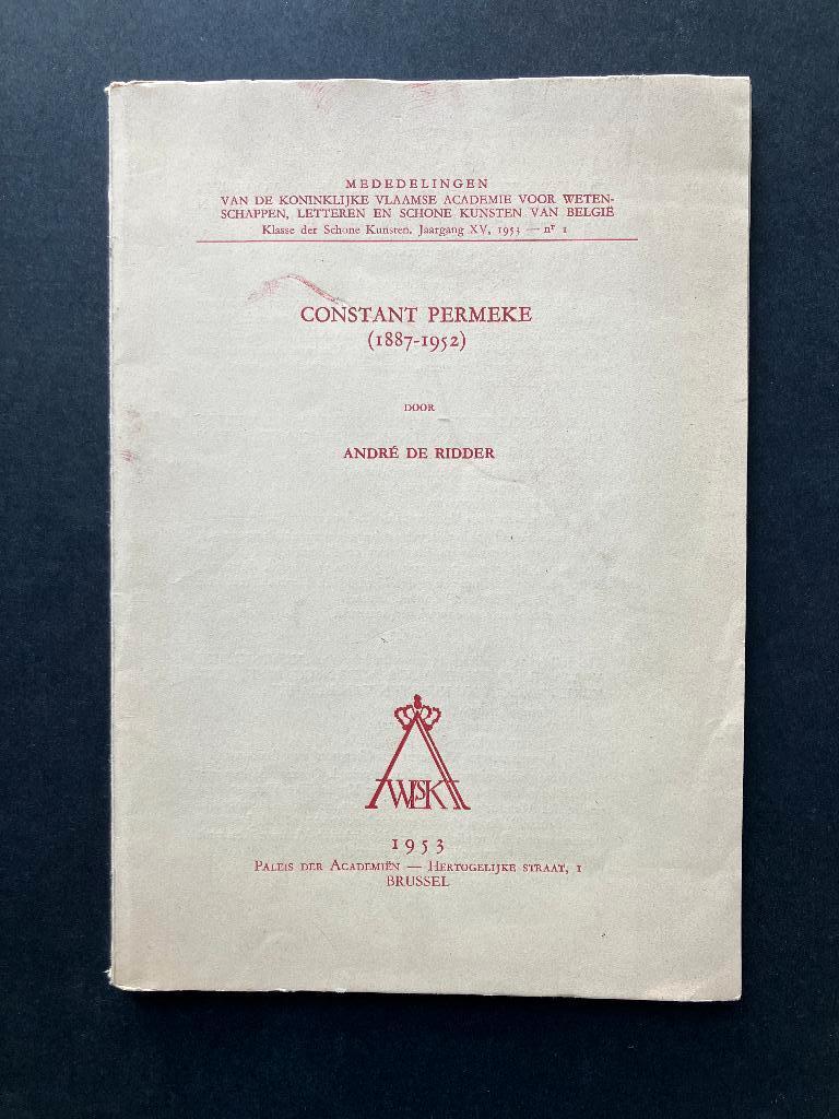 Constant Permeke - André De Ridder, Ophalen