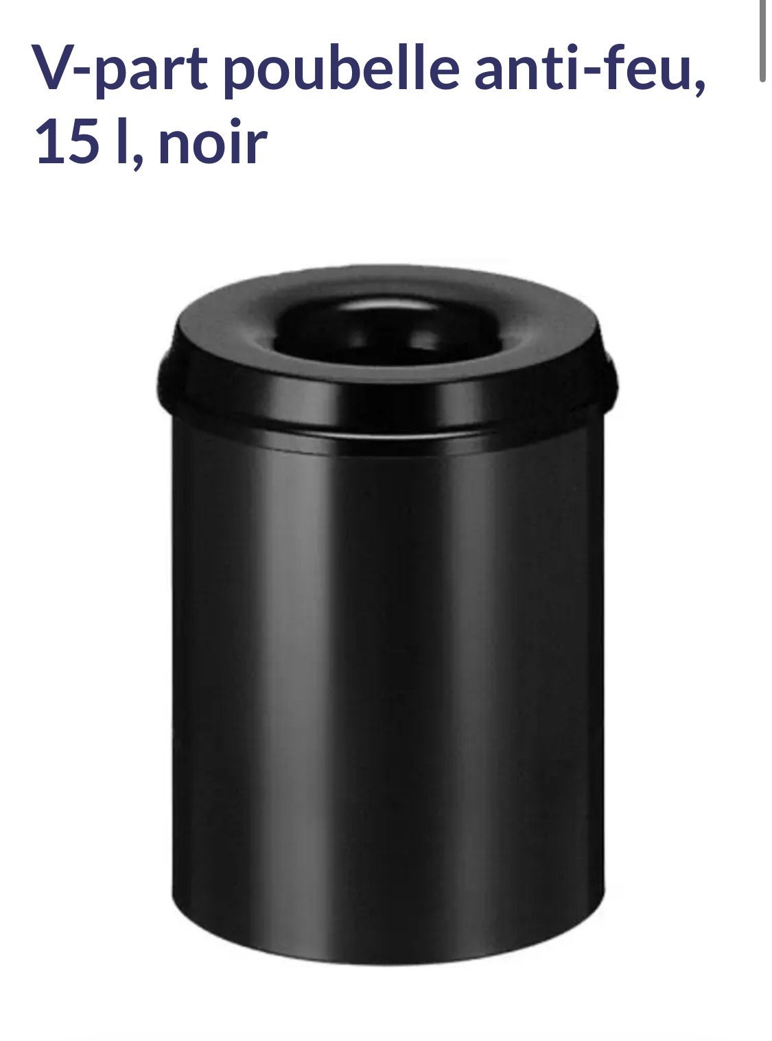 Poubelle anti-feu de marque V-Part, capacité 15 litres, 10 à 20 litres, Enlèvement ou Envoi, Neuf, Métal