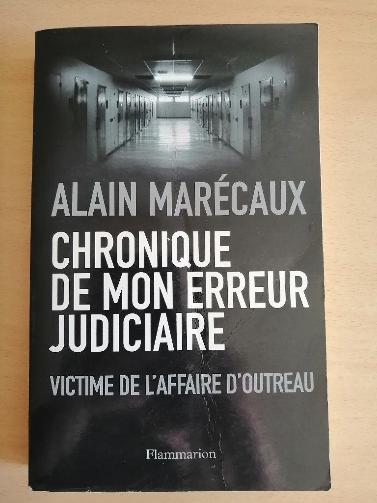 Chronique de mon erreur judiciaire : affaire d'Outreau, Ophalen of Verzenden