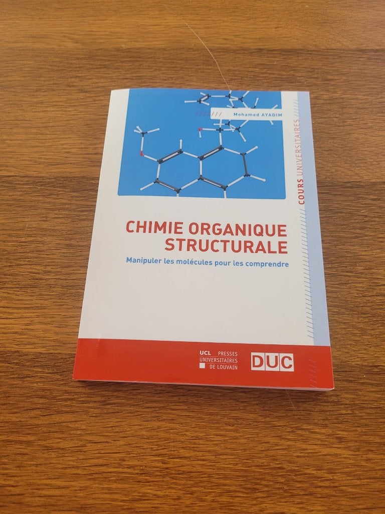 CHIMIE ORGANIQUE STRUCTURALE  UCL-DUC, Neuf, Autres niveaux, Chimie, Enlèvement
