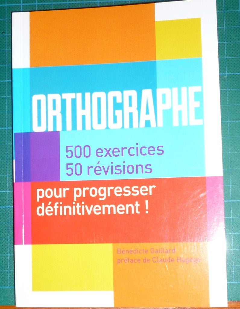 188. Livre scolaire : Orthographe 500 exercices, 50 révisons, Enlèvement ou Envoi, Comme neuf, Secondaire, Français