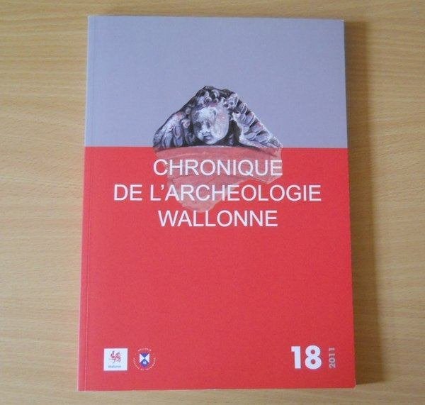 Chronique de l' archéologie wallonne 18 / 2011, Boeken, Ophalen of Verzenden, Gelezen