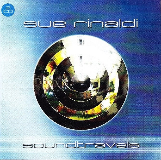 VENTE DE CD SUE RINALDI - Soundtravels Cd1+2, Envoi, Gospel