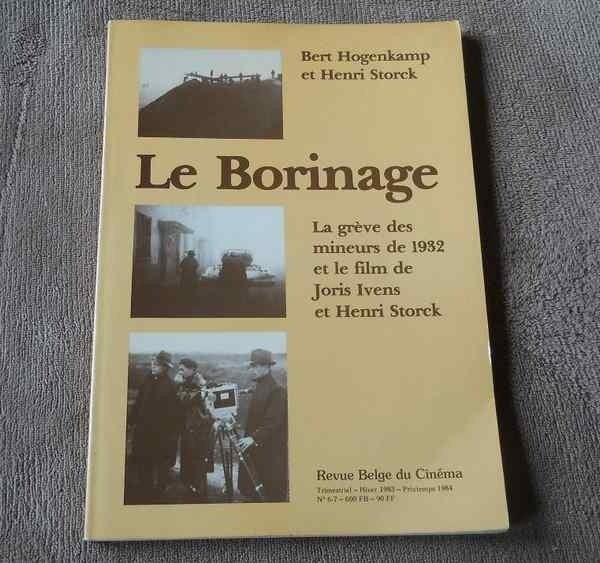 Le Borinage - Grève des mineurs de 1932 et le film de Storck, Enlèvement ou Envoi, Utilisé, Politique