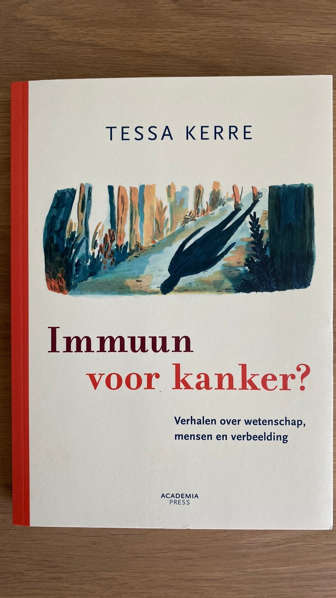 Tessa Kerre - Immuun voor kanker, Tessa Kerre, Overige wetenschappen, Nieuw, Ophalen of Verzenden