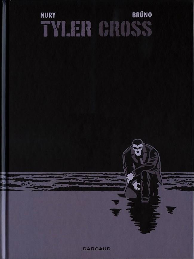 Tyler Cross 3 TL, Neuf, Une BD, Enlèvement, Nury / Brüno