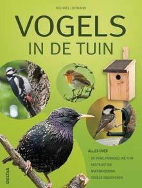 Vogels in de tuin / Michael Lohmann, Ophalen of Verzenden, Zo goed als nieuw
