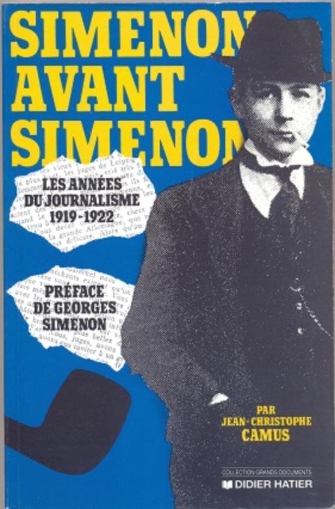Camus=Les années du journalisme 1919-1922~Simenon avant Sime, Livres, Enlèvement ou Envoi, Utilisé