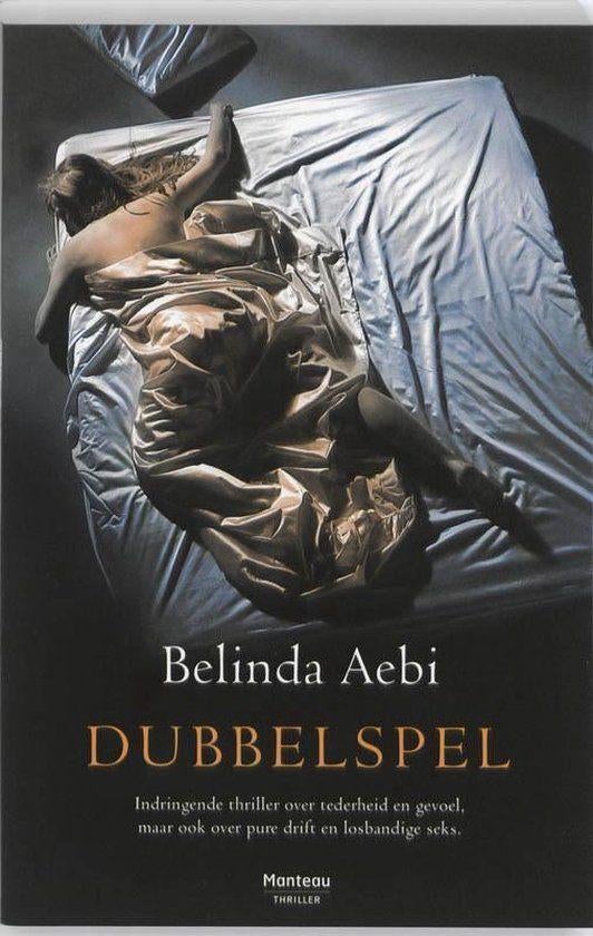 Dubbelspel - Belinda Aebi, Boeken, Ophalen of Verzenden, Gelezen, België