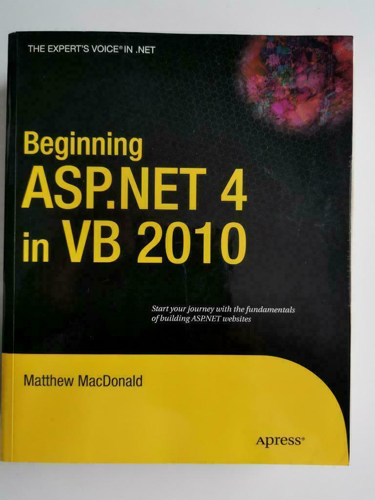 Beginnen met ASP.NET 4 in VB 2010, Boeken, Informatica en Computer, Ophalen of Verzenden, Zo goed als nieuw, Internet of Webdesign