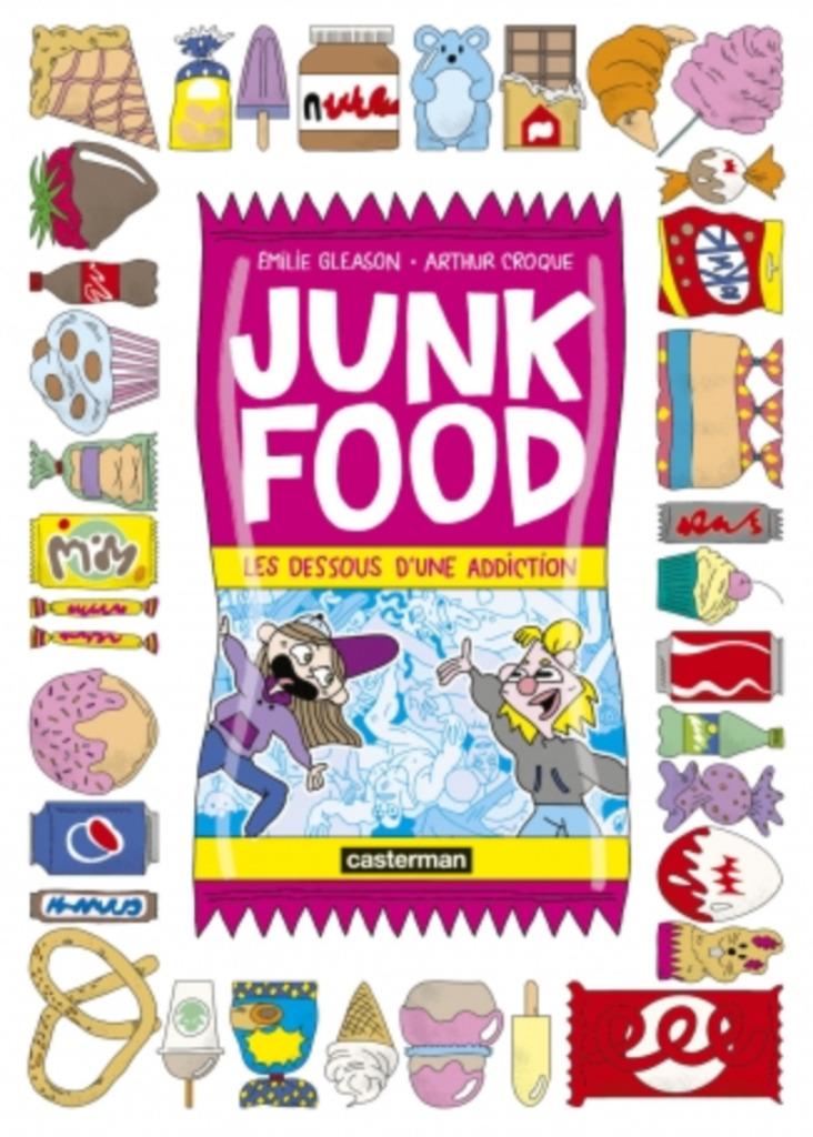 Junk Food, Neuf, Enlèvement ou Envoi, Une BD, Emilie Gleason & Arthur C