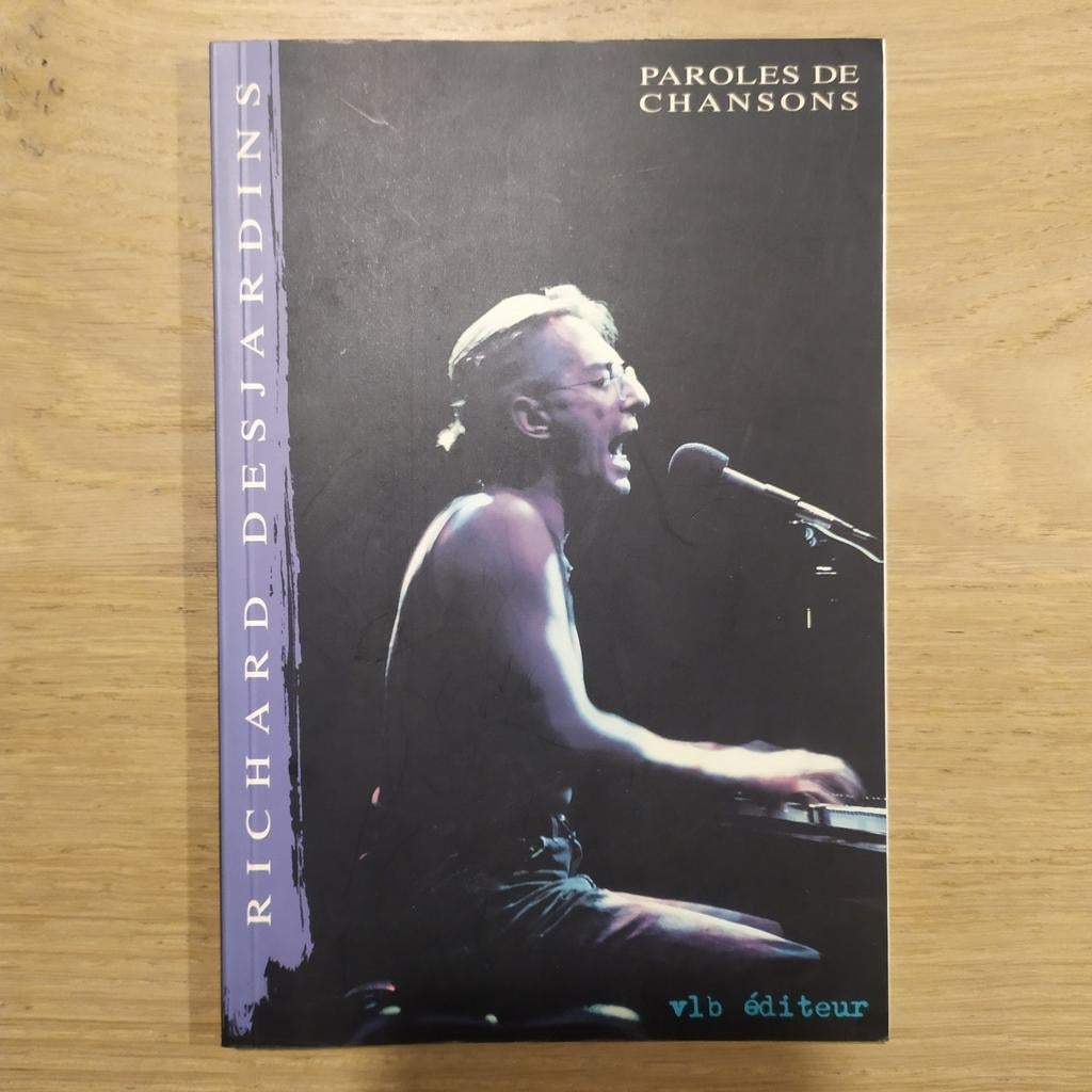 Richard Desjardins Paroles de chansons TBE, Livres, Enlèvement ou Envoi, Comme neuf, Artiste