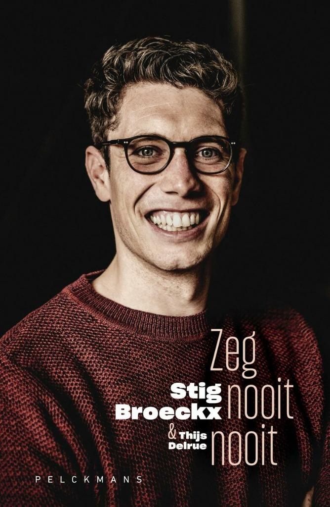 Stig Broeckx - Zeg nooit nooit (2020), Boeken, Thijs Delrue, Verzenden, Nieuw, Lopen en Fietsen