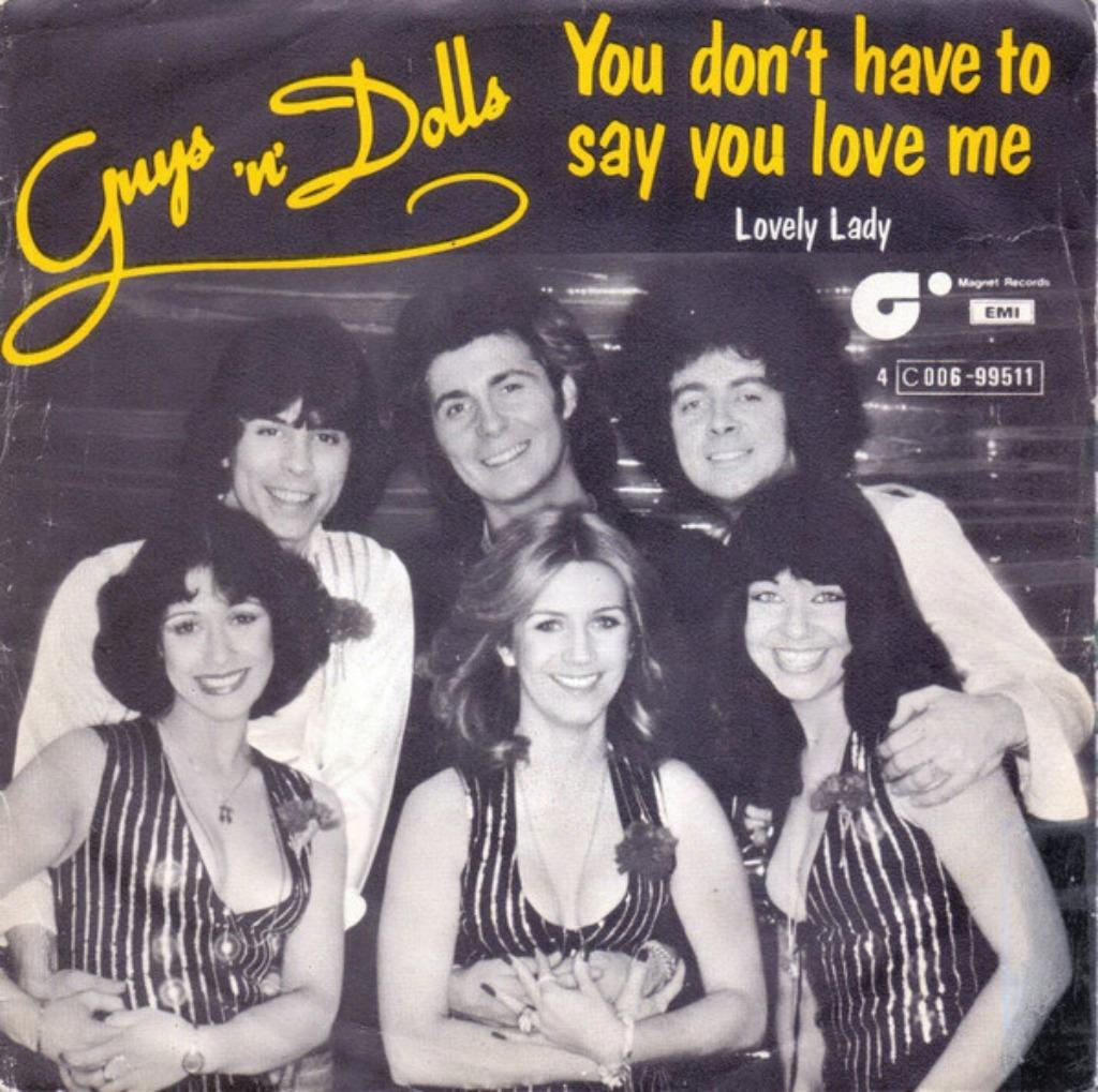 Guys 'n' Dolls - You Don't Have To Say You Love Me, Enlèvement ou Envoi, Comme neuf, Pop