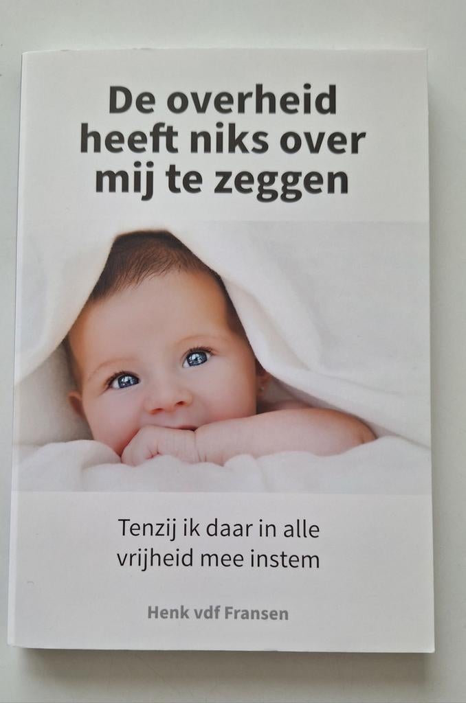De overheid heeft niks over mij te zeggen, Ophalen of Verzenden, Zo goed als nieuw