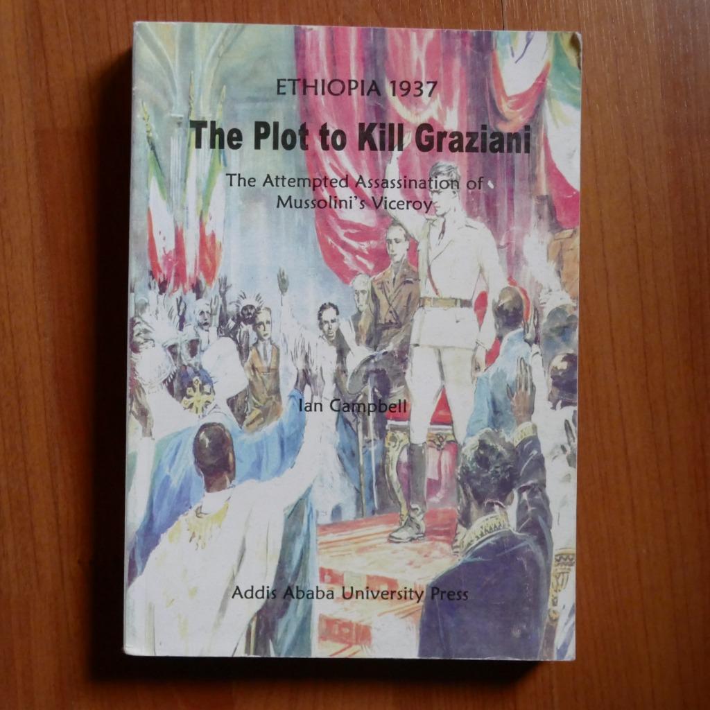 WO II - The plot to kill Graziani, Mussolini's Viceroy (A), Verzenden, Zo goed als nieuw, Ian Campbell, Voor 1940