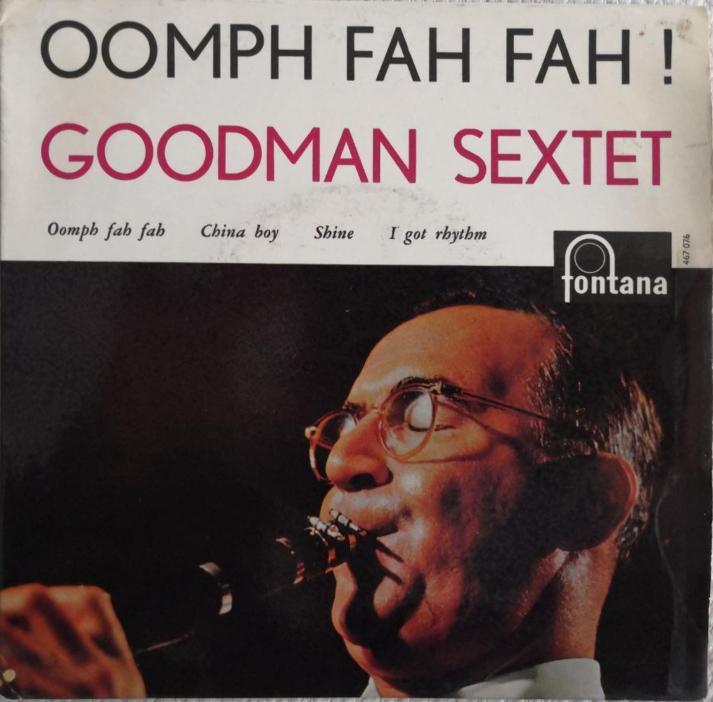 BENNY GOODMAN SEXTET - Oomph fah fah (EP), Enlèvement ou Envoi, Utilisé, 7 pouces, EP
