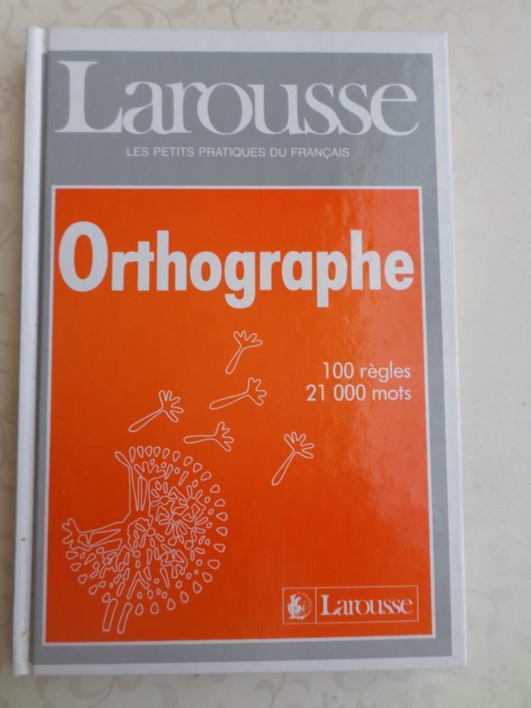 Larousse Petits pratiques français Orthographe 1000 règles, Larousse, Enlèvement ou Envoi, Utilisé, Français