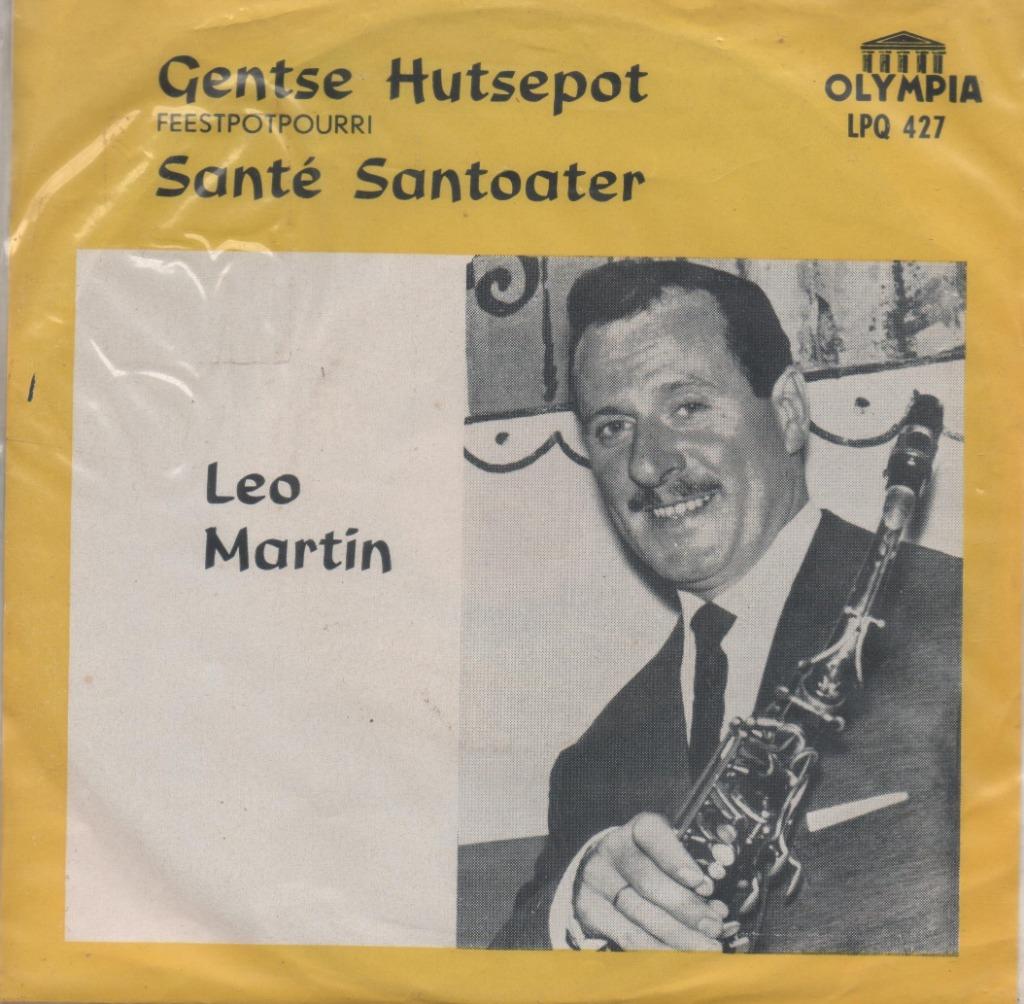 45t Leo Martin - a Gentse Hutsepot  - b Santé Santooter, Cd's en Dvd's, Ophalen of Verzenden, Gebruikt, Nederlandstalig
