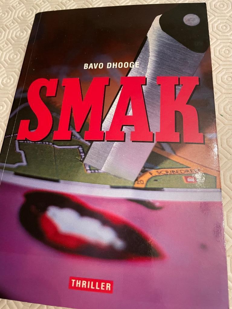 Boek, thriller: Smak van Bavo Dhooge, Boeken, Ophalen of Verzenden, Zo goed als nieuw, Bavo Dhooge