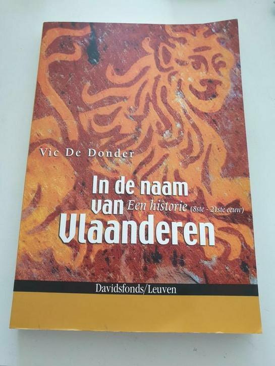V. De Donder - In de naam van Vlaanderen, Boeken, Ophalen of Verzenden, Zo goed als nieuw, V. De Donder