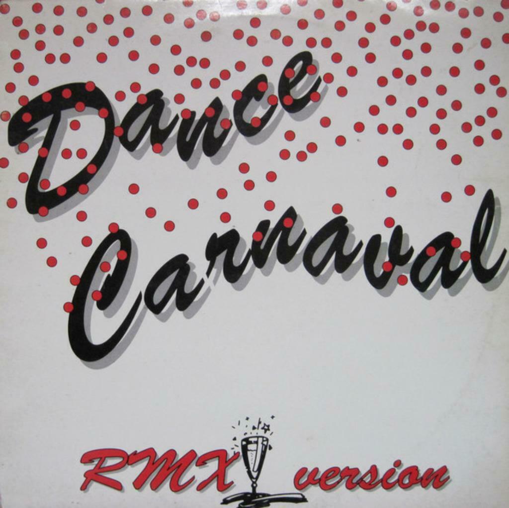 Maxi single dance carnaval (version RMX), Enlèvement ou Envoi, 12 pouces, Dance populaire