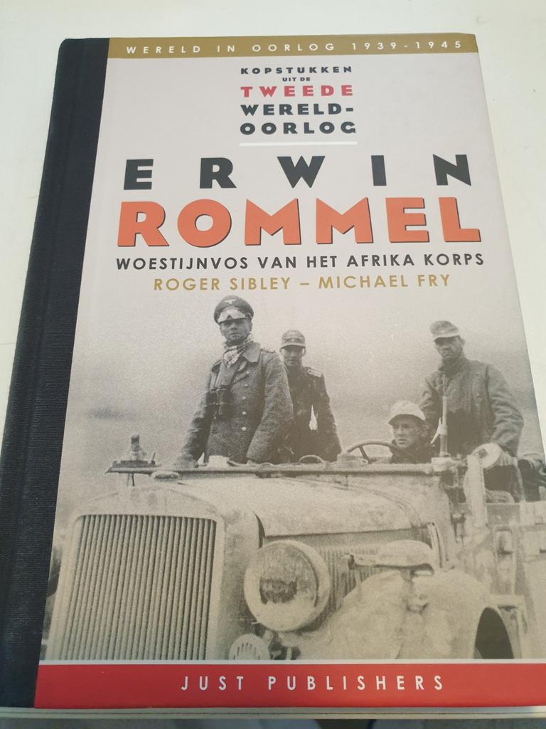 Roger  Sibley & Michael Fry - ERWIN ROMMEL woestijnvos, Boeken, Oorlog en Militair, Zo goed als nieuw, Landmacht, Tweede Wereldoorlog