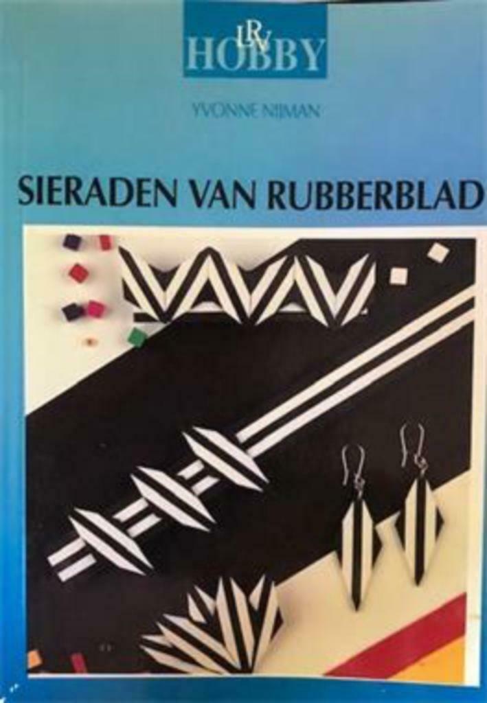 Sieraden van rubberblad, Livres, Enlèvement ou Envoi, Utilisé, Fabrication de bijoux