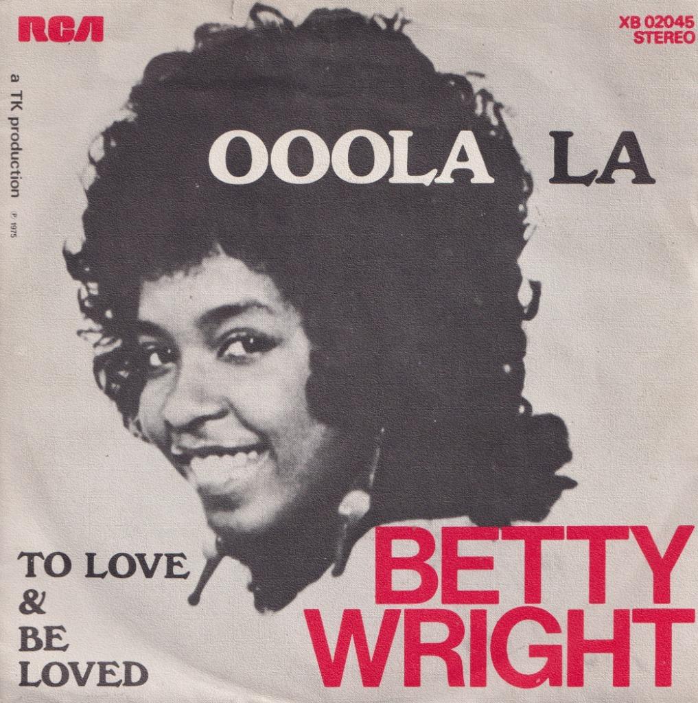 Betty Wright – Ooola La / To love & be loved - Single, Gebruikt, 7 inch, Single, Ophalen of Verzenden