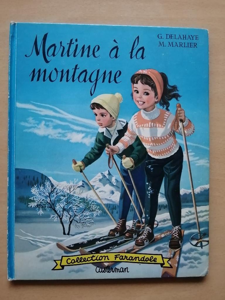 Martine à la montagne de Gilbert Delahaye  E.O.1959, Livres, Enlèvement ou Envoi