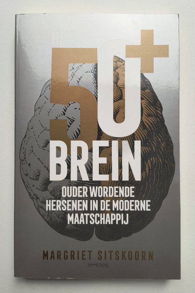 Boek Het 50+ brein - Margriet Sitskoorn, Ophalen of Verzenden, Gelezen, Gezondheid en Conditie, Margriet Sitskoorn